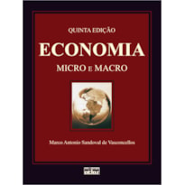 ECONOMIA: MICRO E MACRO