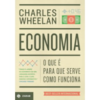 ECONOMIA: O QUE É, PARA QUE SERVE, COMO FUNCIONA