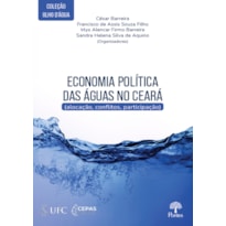 ECONOMIA POLÍTICA DAS ÁGUAS NO CEARÁ