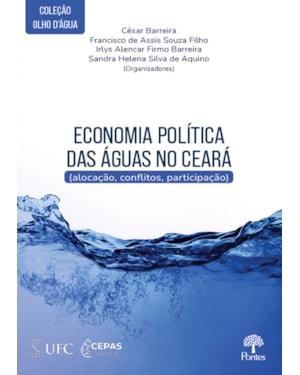 ECONOMIA POLÍTICA DAS ÁGUAS NO CEARÁ