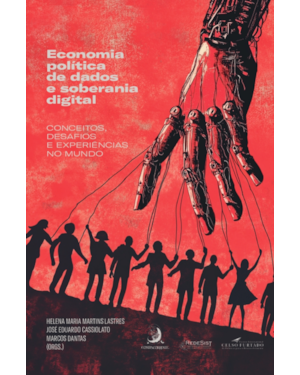 Economia política de dados e soberania digital: conceitos, desafios e experiências no mundo