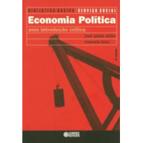 ECONOMIA POLÍTICA - UMA INTRODUÇÃO CRÍTICA