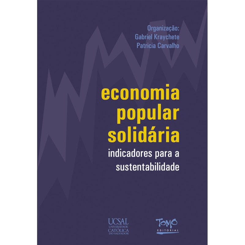 ECONOMIA POPULAR SOLIDARIA - INDICADORES PARA A SUSTENTABILIDADE