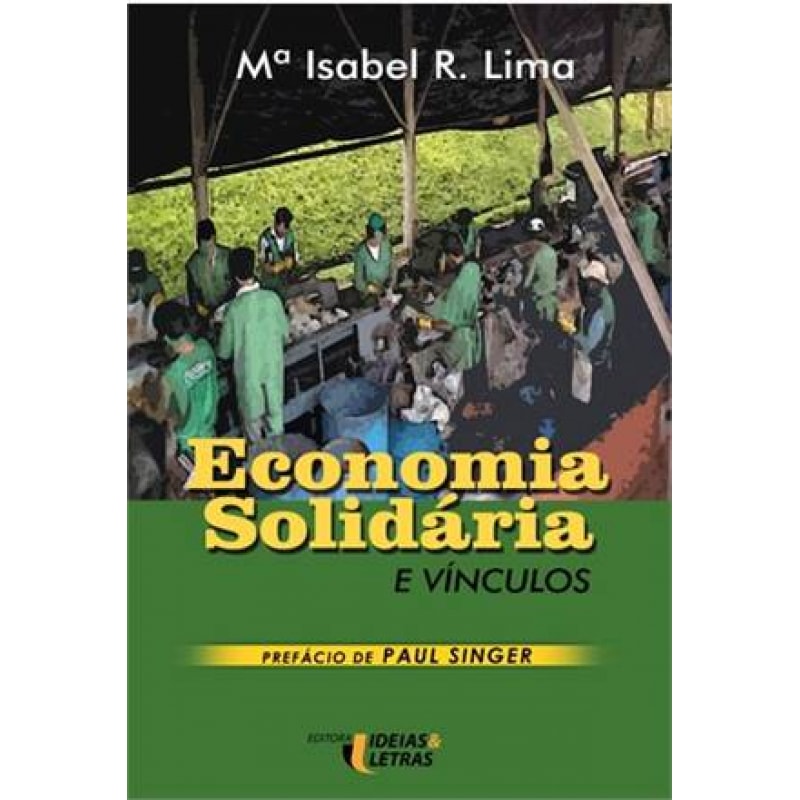 ECONOMIA SOLIDÁRIA E VÍNCULOS