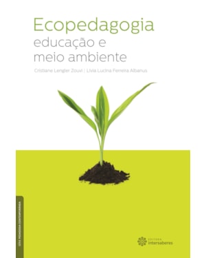 ECOPEDAGOGIA:: EDUCAÇÃO E MEIO AMBIENTE