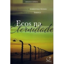 ECOS NA ETERNIDADE - 1º