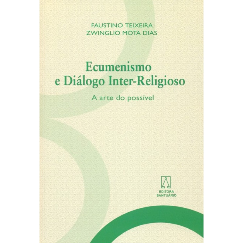 ECUMENISMO E DIALOGO INTER-RELIGIOSO - A ARTE DO...