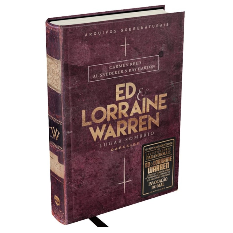 ED & LORRAINE WARREN: LUGAR SOMBRIO - LIVRO QUE INSPIROU HISTÓRIAS SOBRENATURAIS DA FRANQUIA INVOCAÇÃO DO MAL