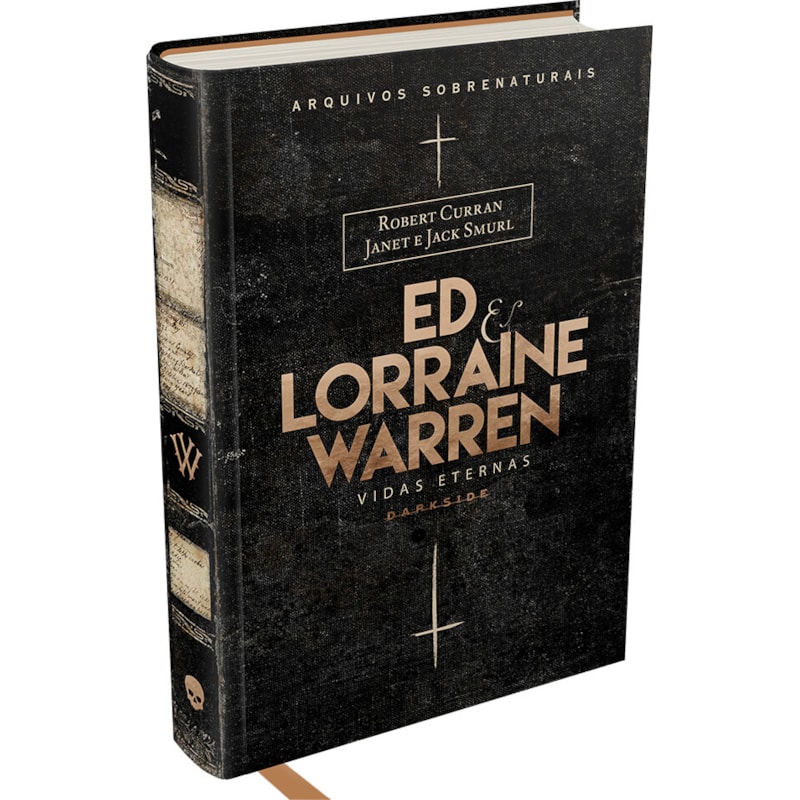 ED & LORRAINE WARREN: VIDAS ETERNAS - LIVRO QUE INSPIROU HISTÓRIAS SOBRENATURAIS DA FRANQUIA INVOCAÇÃO DO MAL