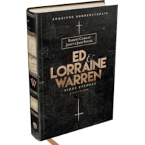 ED & LORRAINE WARREN: VIDAS ETERNAS - VOL. 3