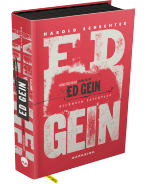 ED GEIN: SILÊNCIO PSICÓTICO