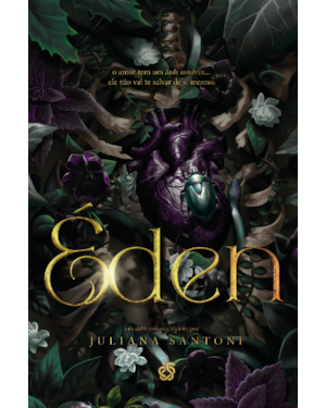 ÉDEN: Um romance dark com second chance + enemies to lovers + amor proibido (Forsaken Empire)