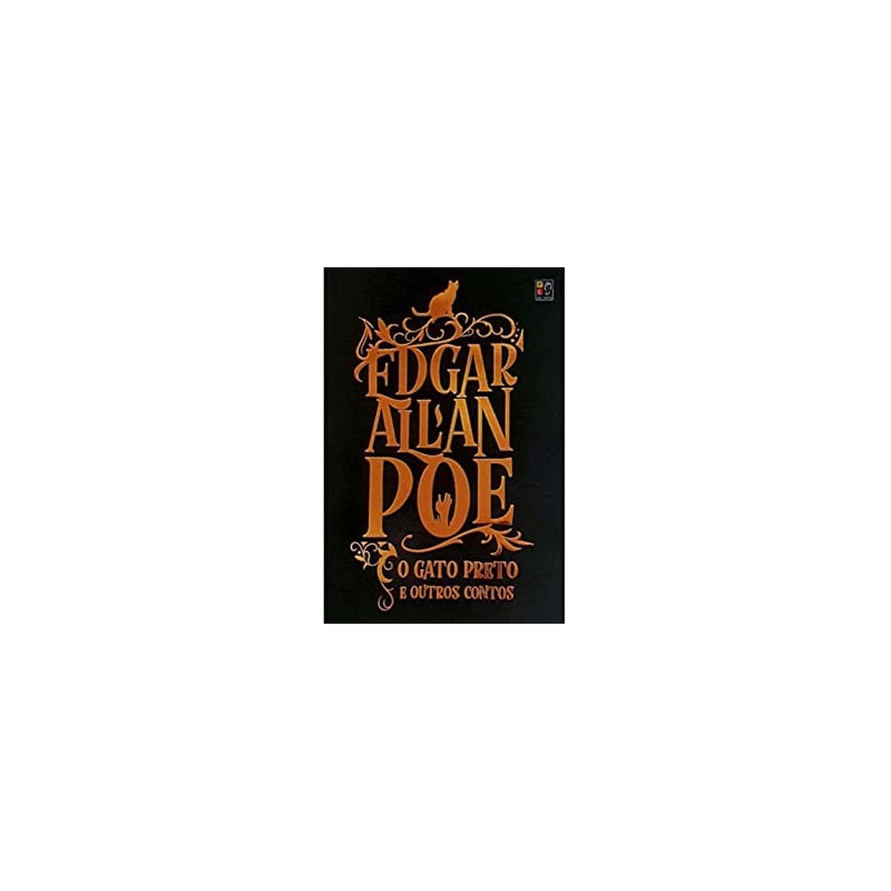 EDGAR ALLAN POE - O GATO PRETO E OUTROS CONTOS