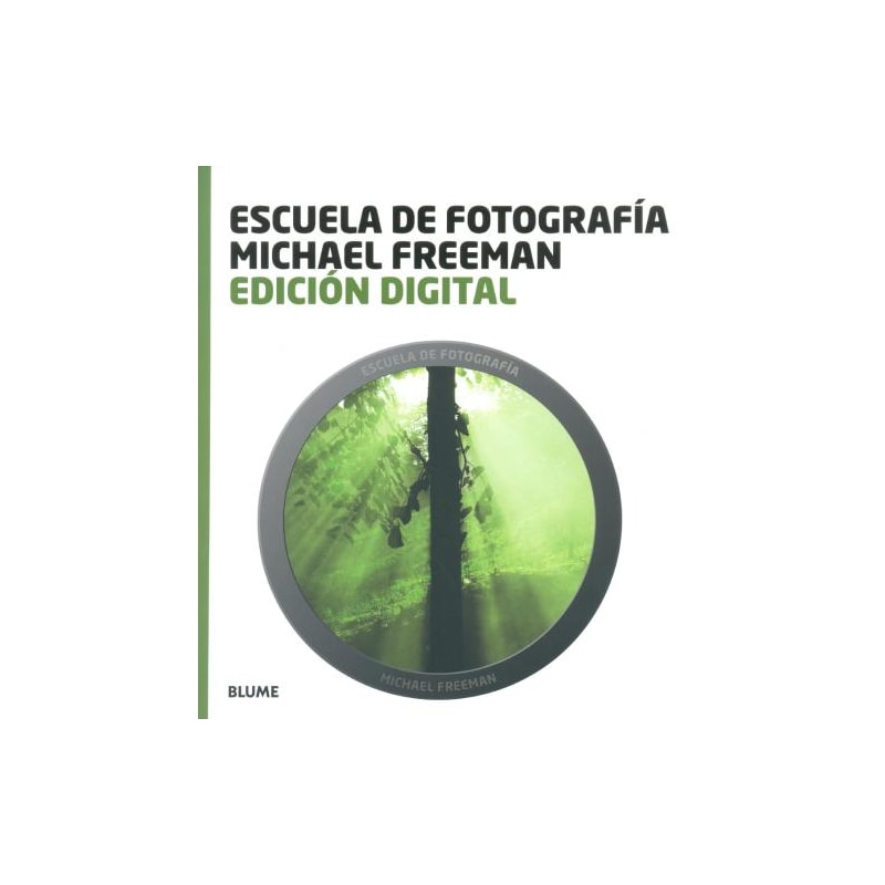 Edición digital-escuela de fotografía michael freeman