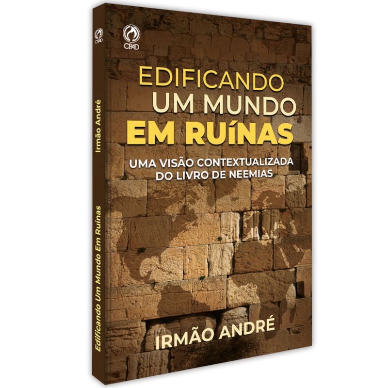 EDIFICANDO UM MUNDO EM RUINAS