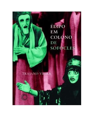 ÉDIPO EM COLONO DE SÓFOCLES