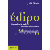 ÉDIPO: O COMPLEXO DO QUAL NENHUMA CRIANÇA ESCAPA