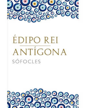 ÉDIPO REI / ANTÍGONA
