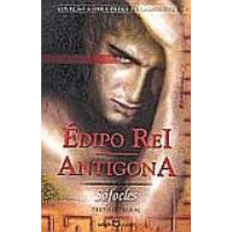 EDIPO REI - ANTIGONA