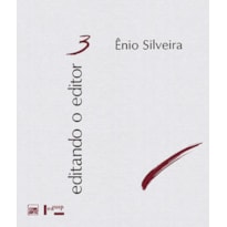 Editando o editor 3: ênio silveira
