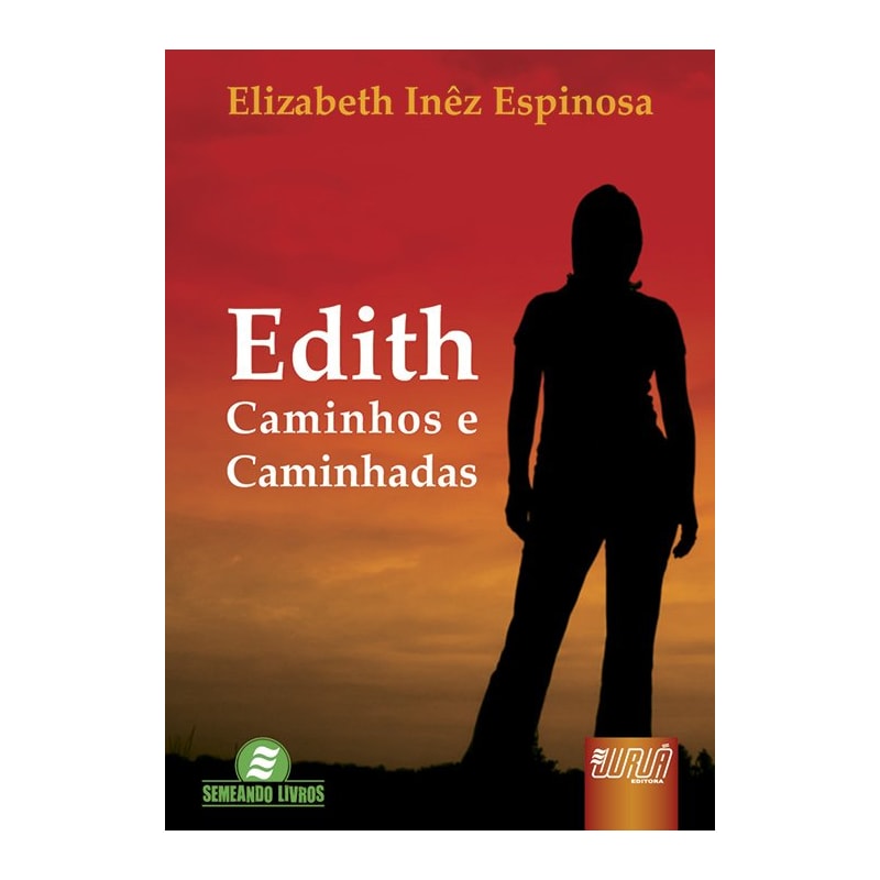 EDITH - CAMINHOS E CAMINHADAS