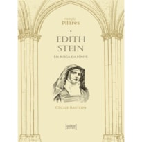 EDITH STEIN - EM BUSCA DA FONTE