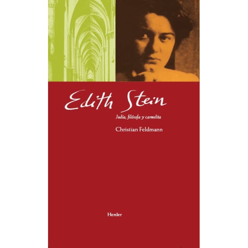 EDITH STEIN: JUDIA FILOSOFA Y CARMELITA
