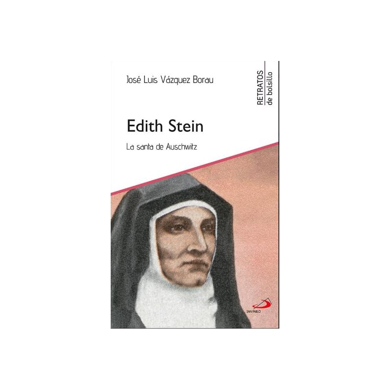 EDITH STEIN - LA SANTA DE AUSCHWITZ