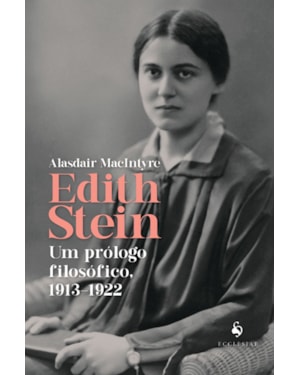 EDITH STEIN: UM PRÓLOGO FILOSÓFICO, 1913-1922