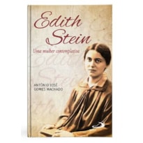 EDITH STEIN - UMA MULHER CONTEMPLATIVA