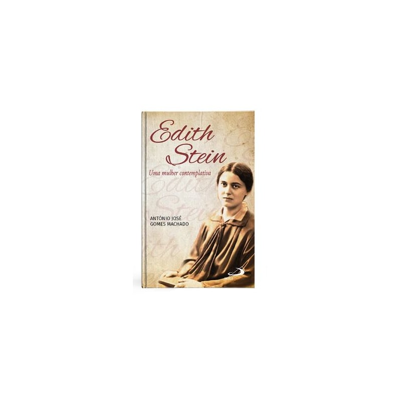 EDITH STEIN - UMA MULHER CONTEMPLATIVA