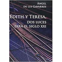 EDITH Y TERESA DOS LUCES PARA S. XXI