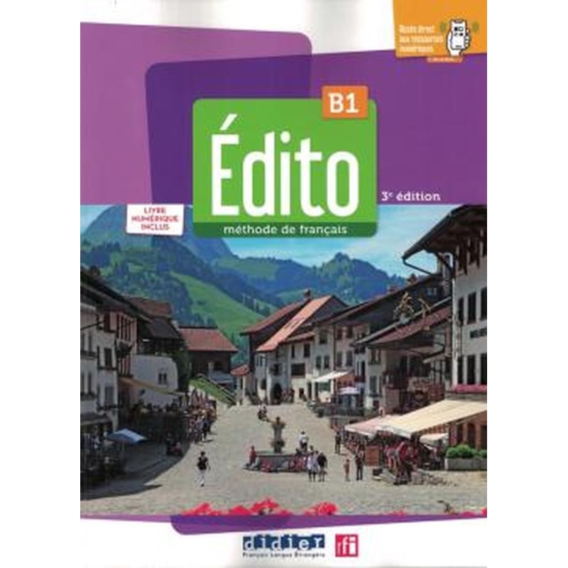 EDITO B1 - LIVRE ELEVE + LIVRE NUMERIQUE - 3EME ED.