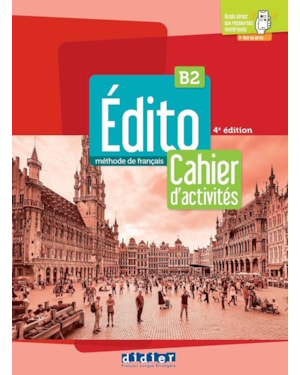 EDITO B2 - CAHIER + DIDIERFLE.APP - 4EME ED.