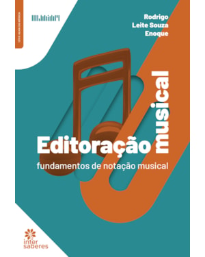 EDITORAÇÃO MUSICAL:: FUNDAMENTOS DE NOTAÇÃO MUSICAL