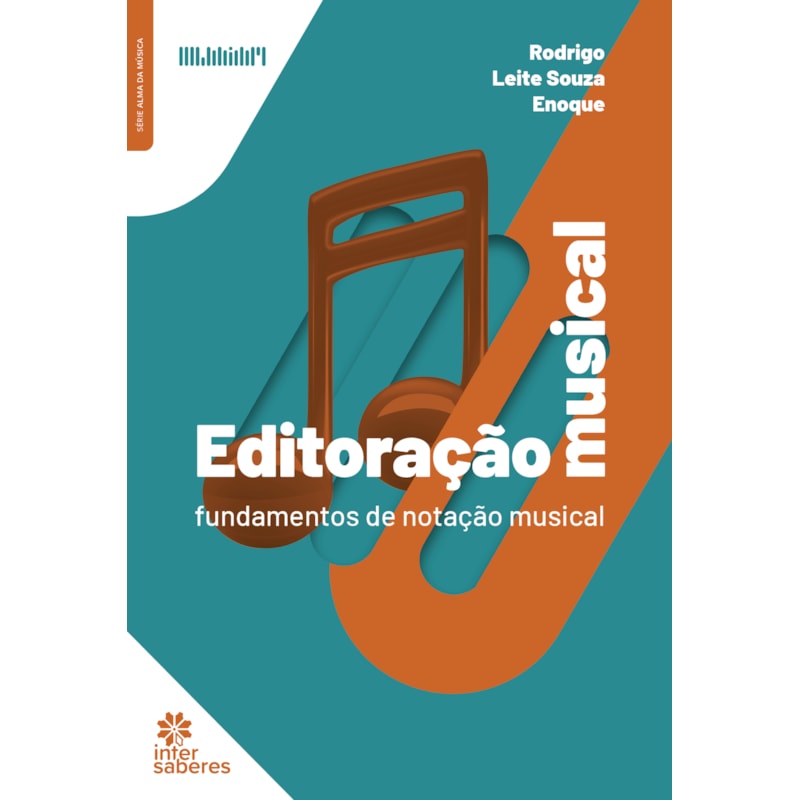 EDITORAÇÃO MUSICAL:: FUNDAMENTOS DE NOTAÇÃO MUSICAL