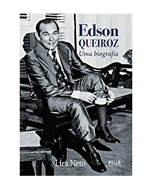 EDSON QUEIROZ - UMA BIOGRAFIA