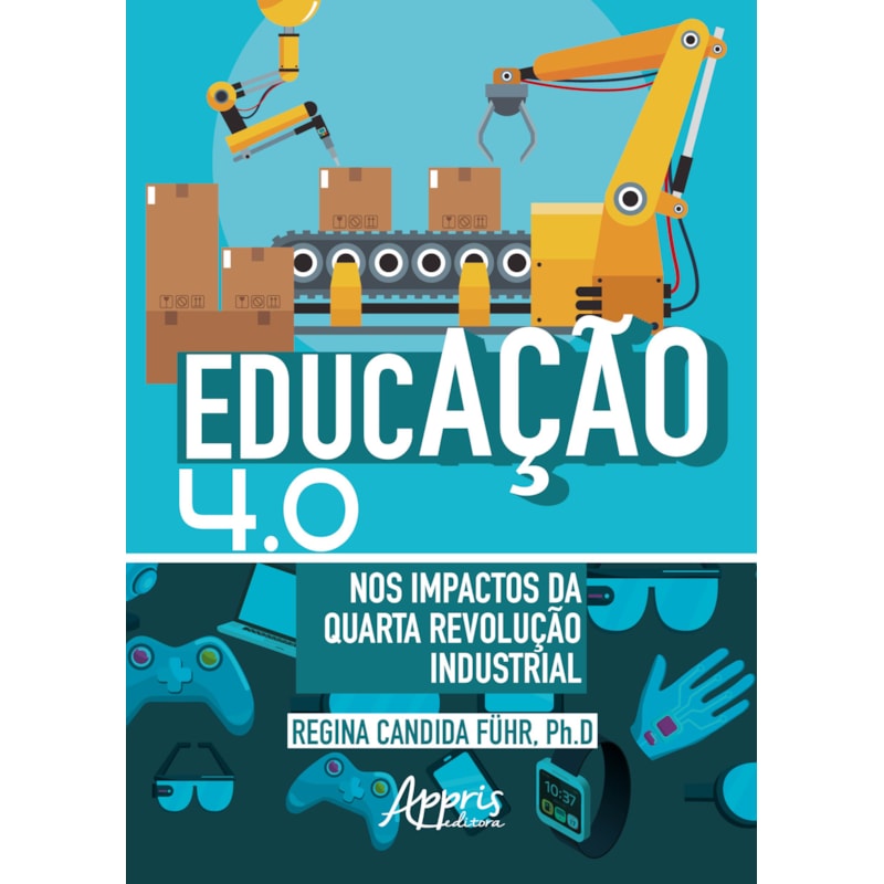 EDUCAÇÃO 4.0 NOS IMPACTOS DA QUARTA REVOLUÇÃO INDUSTRIAL