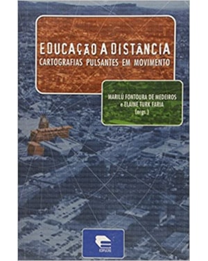 EDUCACAO A DISTANCIA: CARTOGRAFIAS PULSANTES EM MOVIMENTO