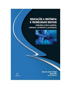 EDUCAÇÃO A DISTÂNCIA E TECNOLOGIAS DIGITAIS