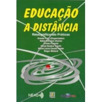 EDUCACAO A DISTANCIA - RESSIGNIFICANDO PRATICAS