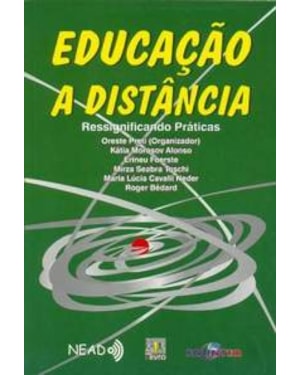 EDUCACAO A DISTANCIA - RESSIGNIFICANDO PRATICAS