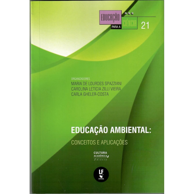 EDUCAÇÃO AMBIENTAL: CONCEITOS E APLICAÇÕES