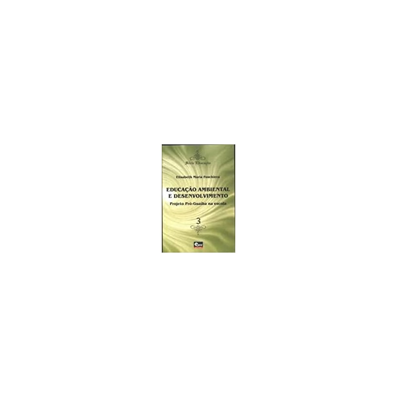 EDUCACAO AMBIENTAL E DESENVOLVIMENTO