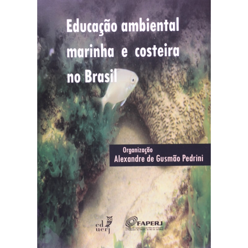 EDUCACAO AMBIENTAL MARINHA E COSTEIRA NO BRASIL