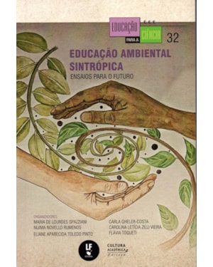 EDUCAÇÃO AMBIENTAL SINTRÓPICA: ENSAIOS PARA O FUTURO