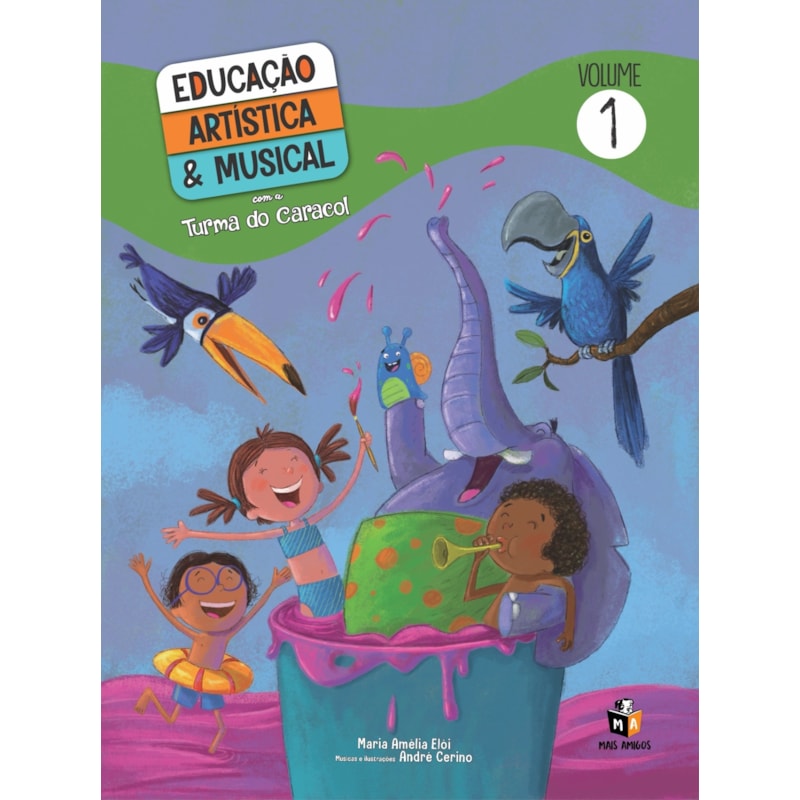 EDUCAÇÃO ARTÍSTICA E MUSICAL, VOL. 01