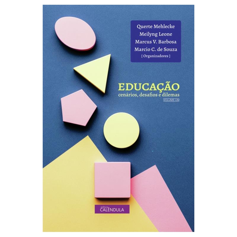 Educação: cenários, desafios e desafios - v. um