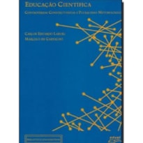 EDUCACAO CIENTIFICA - CONTROVERSIAS CONSTRUTIVAS E PLURALISMO METODOLOGICO - 1