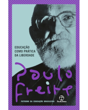 EDUCAÇÃO COMO PRÁTICA DA LIBERDADE